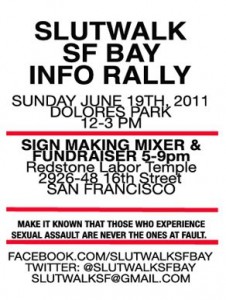 SlutWalk SF Bay's rally poster with info for where and when to meet