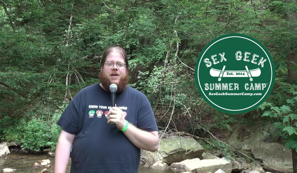 Supporting You At Sex Geek Summer Camp — Reidaboutsex