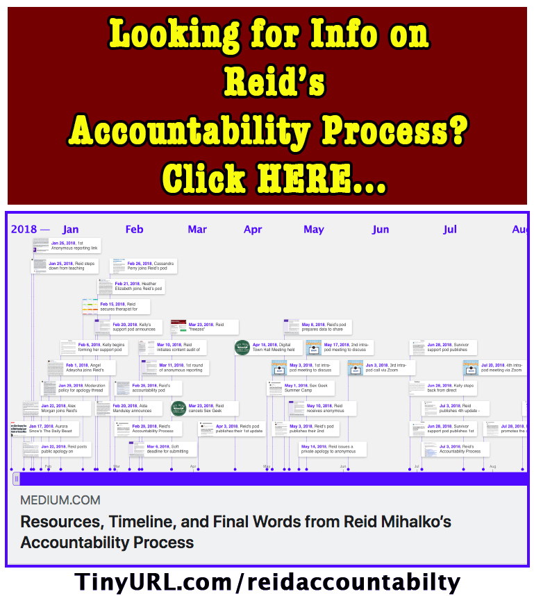 The top of the image says "Looking for info on Reid's accountability process? Visit..." Then there is an image from Reid Mihalko's Accountability Process Blog on Medium.com. The image is of a timeline thumbnail from Timetoast.com with a blue progress bar, timeline "flags" with text too small to read, and the title, "Medium.com—Resources, Timeline, and Final Words from Reid Mihalko's Accountability Process." Below the timeline image it says, tinyurl.com/reidaccountability