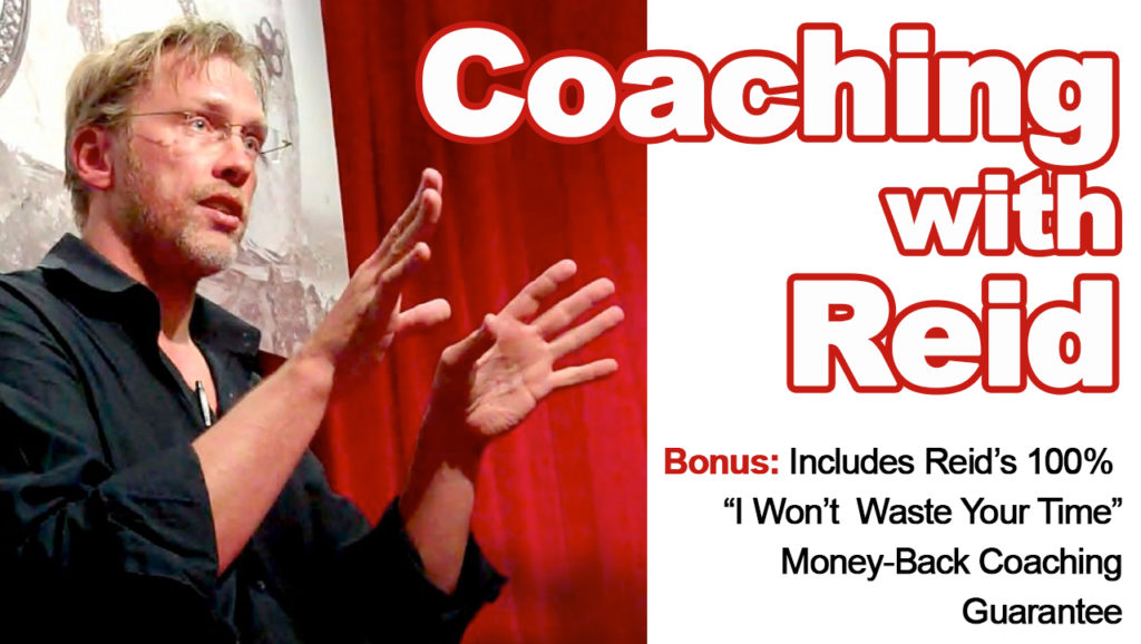 Photo of Reid Mihalko teaching against a red curtained background with the text "Coaching with Reid, Bonus: Includes Reid's 100% I Won't Waste Your Time Money-Back Coaching Guarantee"