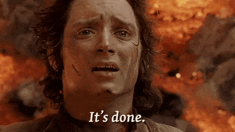 Lord Of The Rings GIF of Frodo saying "It's done."