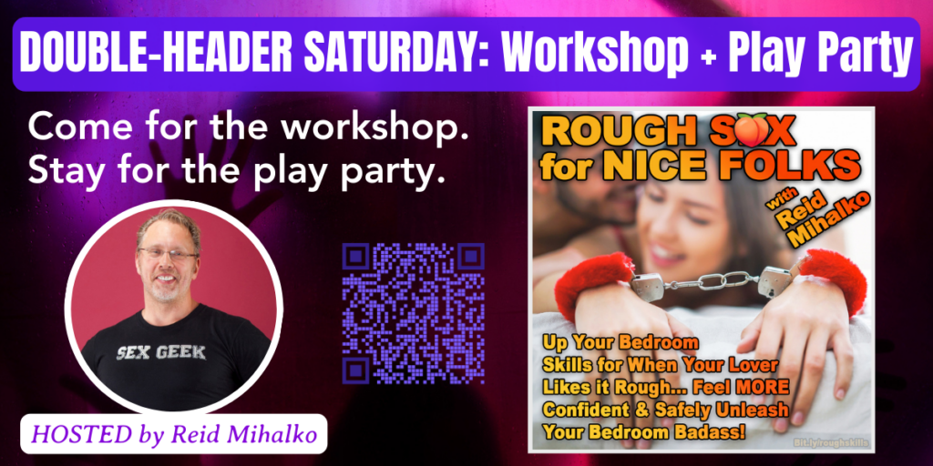 Event Banner for Double Header Saturday Rough Sex Workshop and Play Party
