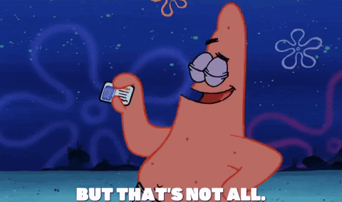 Patrick from Sponge Bob Square Pants holding a card and talking. Caption reads "Bat that's not all."
